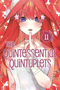 The Quintessential Quintuplets Manga Vol. 11